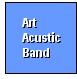 Art Acústic Band live every Saturday