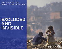 Exclosos i invisibles: Estat Mundial de la Infància 2006