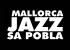 International Jazz Festival in Sa Pobla
